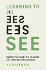 Learning to See - Keith Sawyer - 9780262551649