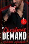 His Christmas Demand - Caitlin Crews ; Michelle Smart - 9780263425635