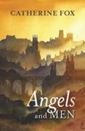 Angels and Men - Catherine Fox - 9780281072309