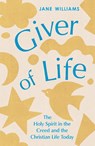 Giver of Life - Dr Jane Williams - 9780281091225