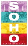 Soho - Dan Cruickshank - 9780297869337