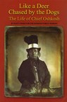 Like a Deer Chased by Dogs - Scott Cross - 9780299211448