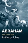 Abraham - Anthony Julius - 9780300292237