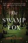The Swamp Fox - John Oller - 9780306903199