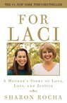 For Laci - Sharon Rocha - 9780307338297