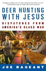 Deer Hunting with Jesus - Joe Bageant - 9780307339379