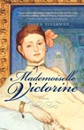 Mademoiselle Victorine - Debra Finerman - 9780307352835
