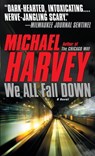 We All Fall Down - Michael Harvey - 9780307700438