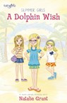 A Dolphin Wish - Natalie Grant - 9780310752530