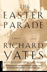 Easter Parade - Richard Yates - 9780312278281