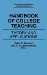 Handbook of College Teaching - R Mclaran Sawyer ; Keith Prichard - 9780313281426