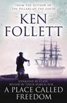 A Place Called Freedom - Ken Follett - 9780330544436
