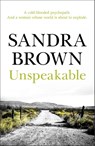 Unspeakable - Sandra Brown - 9780340836439