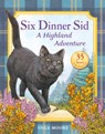 Six Dinner Sid: A Highland Adventure - Inga Moore - 9780340988954