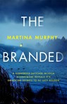 The Branded - Martina Murphy - 9780349134994