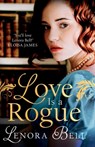 Love Is a Rogue - Lenora Bell - 9780349429038