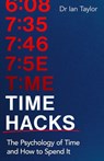 Time Hacks - Ian Taylor - 9780349440217