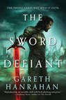 The Sword Defiant - Gareth Hanrahan - 9780356516530