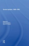 Soviet Update, 19891990 - ANTHONY (U.S. DEPARTMENT OF EDUCATION,  USA) Jones ; David E. Powell - 9780367288426