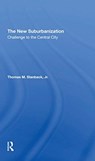 The New Suburbanization - Penny Peace ; Thomas M Stanback Jr - 9780367309886