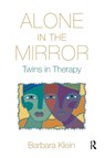Alone in the Mirror - Barbara (Private Practice in Los Angeles Klein - 9780367359430