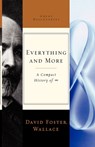 Everything and More - David Foster Wallace - 9780393003383