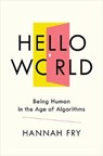 Hello World - Being Human in the Age of Algorithms - Hannah Fry - 9780393634990