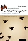 The Feather Quest - Pete Dunne - 9780395927908
