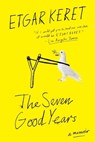 Seven Good Years - Etgar Keret - 9780399576003