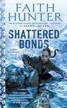 Shattered Bonds - Faith Hunter - 9780399587986