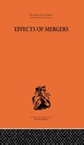 Effects of Mergers - Ruth Cohen ; P. Lesley Cook - 9780415313469