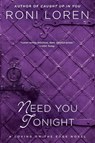 Need You Tonight - Roni Loren - 9780425268568