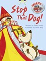 Bug Club Independent Fiction Year Two Purple A Sharma Family: Stop That Dog! - Peter Bently - 9780435143336