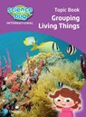 Science Bug: Grouping living things Topic Book - Deborah Herridge ; Eleanor Atkinson - 9780435195908