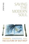 Saving the Modern Soul - Eva Illouz - 9780520253735