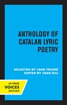 Anthology of Catalan Lyric Poetry - Joan Gili - 9780520349049