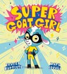 Super Goat Girl - Tracey Baptiste - 9780525517764