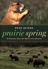 Prairie Spring - Pete Dunne - 9780547527840