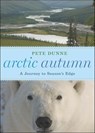 Arctic Autumn - Pete Dunne - 9780547607368