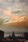 The View From Penthouse B - Elinor Lipman - 9780547840628