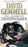 The Legend of Deathwalker - David Gemmell - 9780552150811