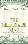 The Millionaire Mind - Thomas J Stanley - 9780553813647