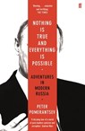 Nothing is True and Everything is Possible - Peter Pomerantsev - 9780571340446