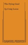 The Dying Gaul - Craig Lucas - 9780573603235