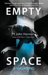 Empty Space - M. John Harrison - 9780575096325
