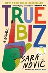 True Biz: Reese's Book Club - Sara Novic - 9780593241509