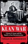 Klan War - Fergus M. Bordewich - 9780593310823