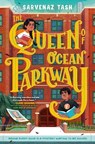 The Queen of Ocean Parkway - Sarvenaz Tash - 9780593809785