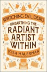 Watching Evil Dead - Josh Malerman - 9780593983270