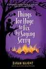 Things Too Huge to Fix by Saying Sorry - VAUGHT,  Susan - 9780606406208